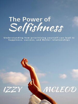 cover image of The Power of Selfishness